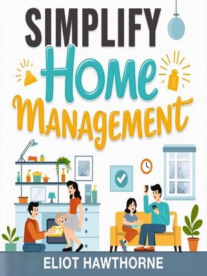 cover image of Simplify Home Management
